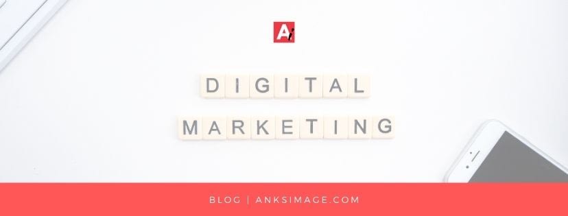 what is digital marketing anksimage