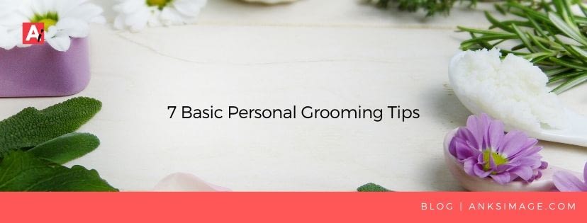 anksimage personal grooming tips